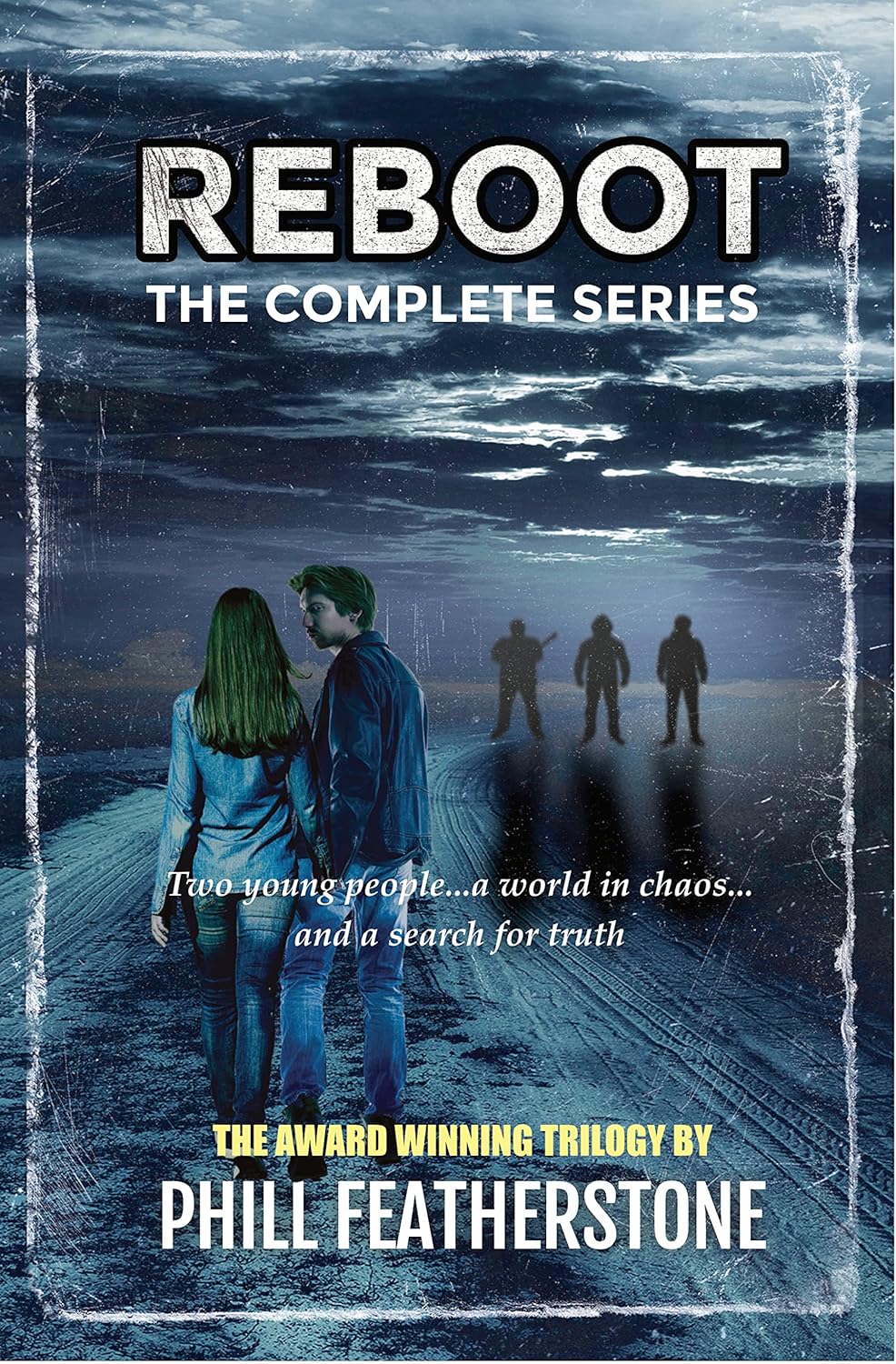 Reboot: The Complete Series By Author Phill Featherstone - Shop