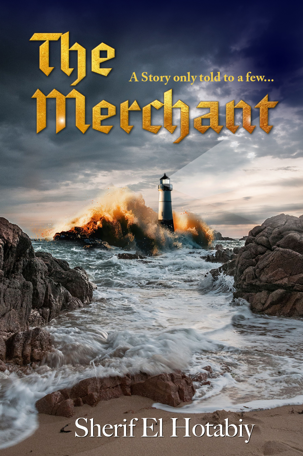 The Merchant By Author Sherif El Hotabiy - Shop