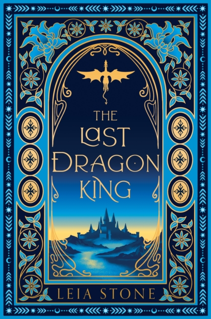 The Last Dragon King (Special Edition: Book 1) By Leia Stone