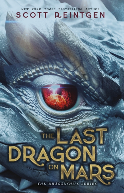 The Last Dragon on Mars By Scott Reintgen