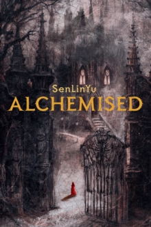 Alchemised (Hardback) By SenLinYu