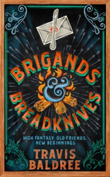 Brigands and Breadknives (Hardback) By Travis Baldree