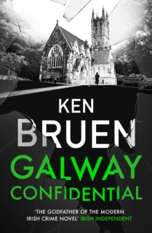 Galway Confidential By Ken Bruen