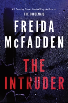 The Intruder By Freida McFadden