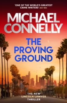 The Proving Ground (Hardback) By Michael Connelly
