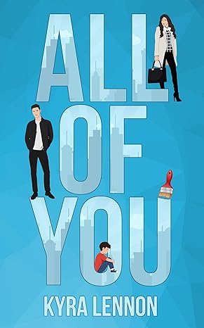 All of You (Oakwood Lane Book 1) By Author Kyra Lennon
