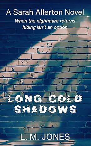 E-Book Long Cold Shadows: Sarah Allerton Crime Series By L.M. Jones