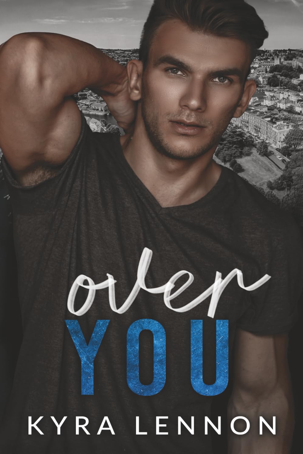 Over You (Oakwood Lane Book 3) By Author Kyra Lennon