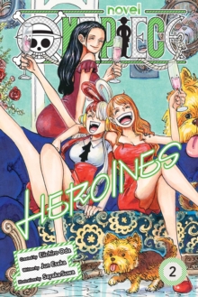 Manga - One Piece: Heroines, Vol. 2 (Volume 2) By Eiichiro Oda & Jun Esaka