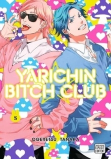 Manga - Yarichin Bitch Club, Vol. 5 (Volume 5) By Ogeretsu Tanaka
