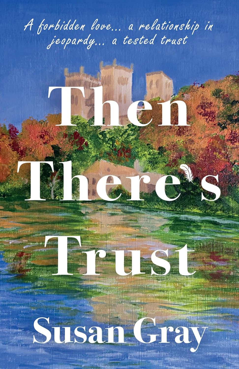 Then There's Trust By Author Susan Gray - Shop