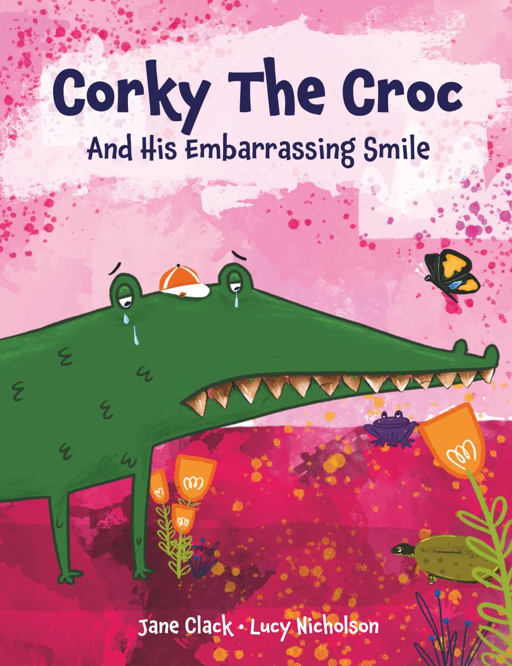 Corky the Croc and His Embarrassing Smile By Author Jane Clack