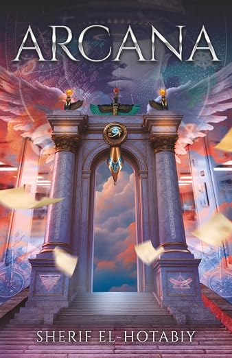 Arcana By Author Sherif El Hotabiy - Shop